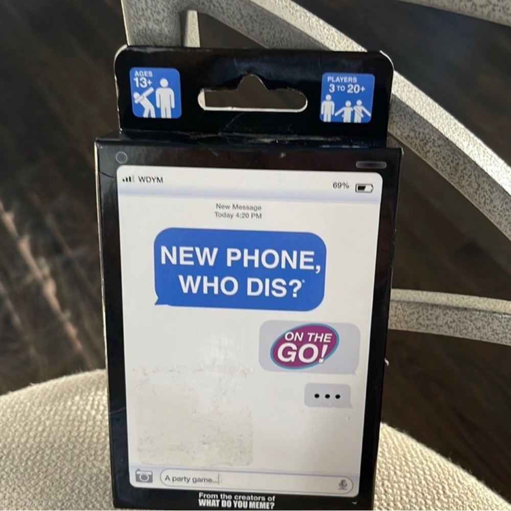 New phone, who did? Card game.
From the creators of "what do you meme?"